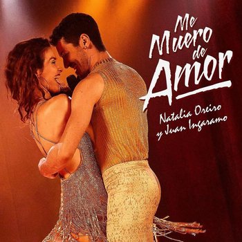 23 años después de su lanzamiento Naalia Oreiro reversionó Me muero de amor junto al argentino Juan Ingaramo